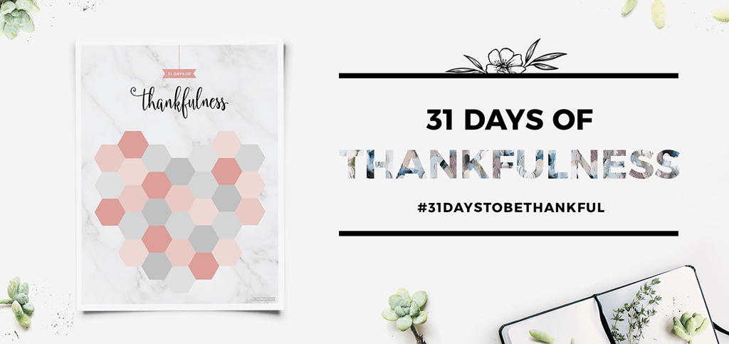 31 Days Of Thankfulness