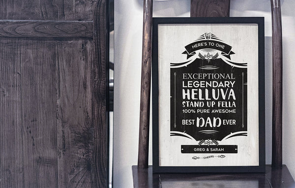Legendary Helluva Stand Up Fella Personalized Print for a best Father's Day gift