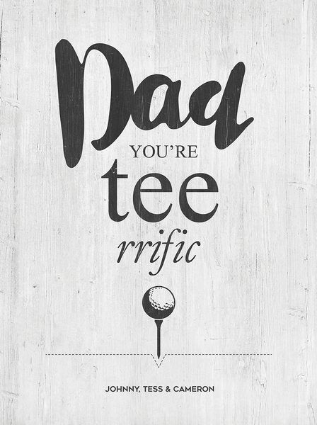 Dad You're Teerrific Personalized Print