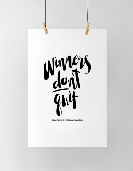 Winners Don't Quit Personalized Print in black and white