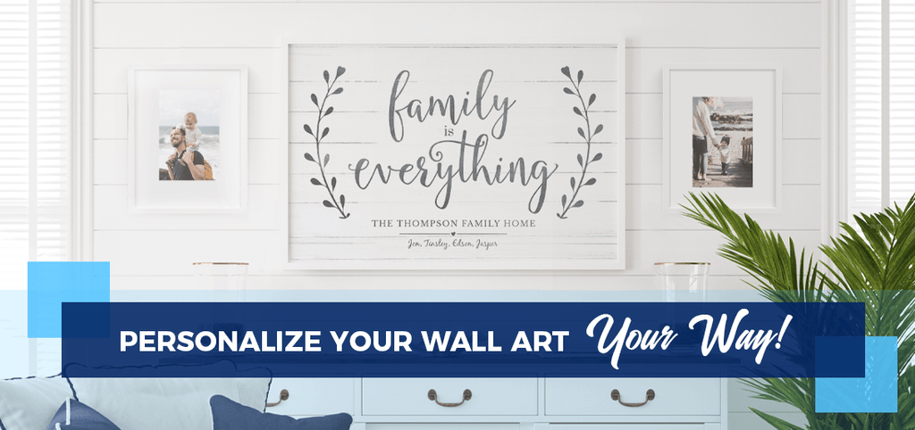 Personalize Your Wall Art Your Way