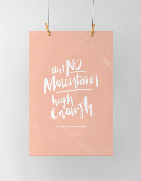 Ain't No Mountain Personalized Print in blush marble