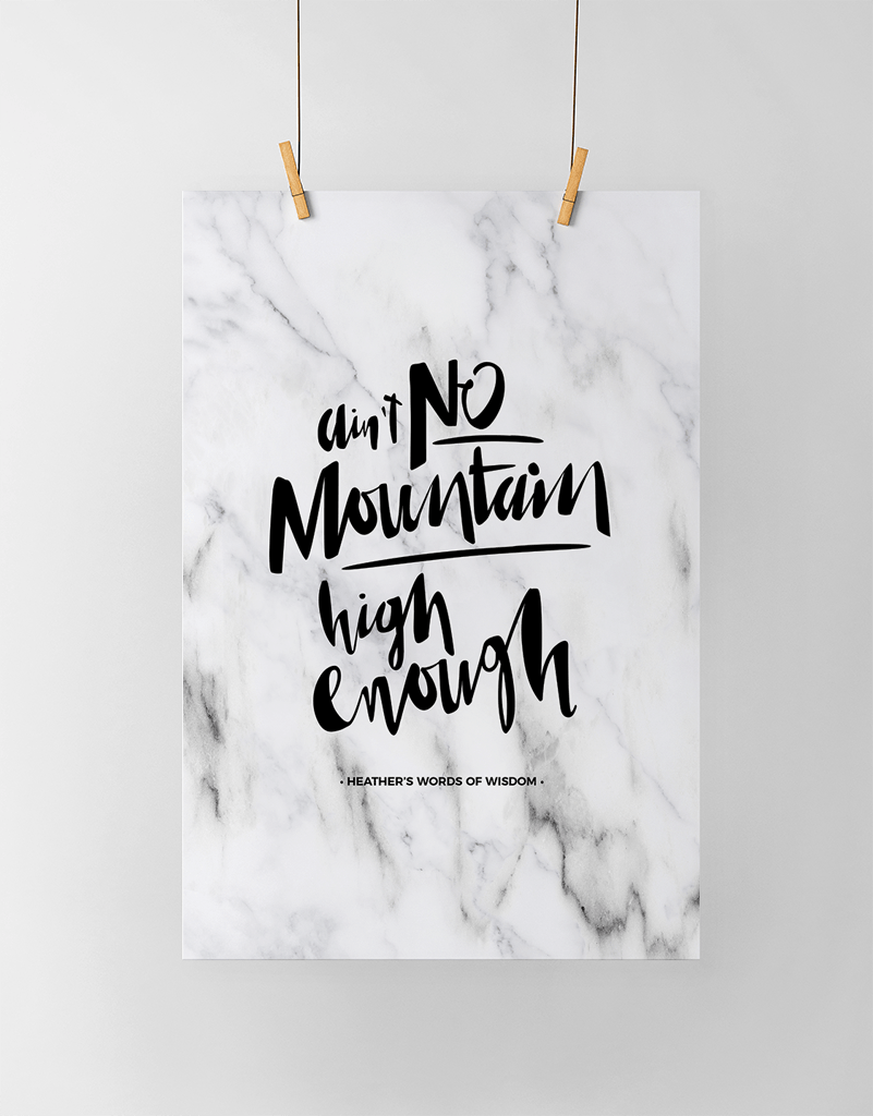 Ain't No Mountain Personalized Print in white marble