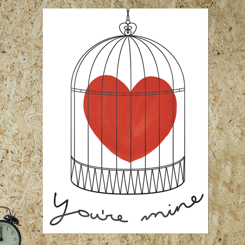 watercolor red heart in a bird cage with hand written "you're mine" below.
