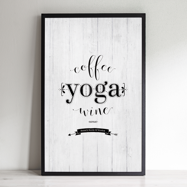 Coffee Yoga Wine Repeat inspirational yoga themed personalized print