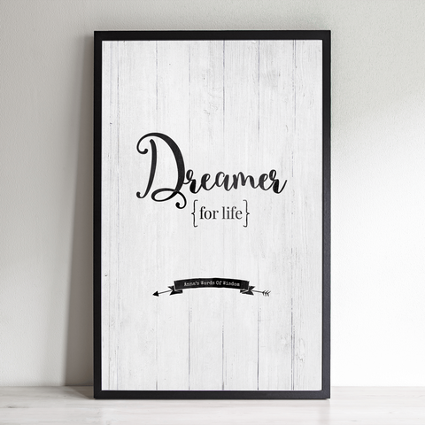 Dreamer For Life personalized print. Add your name to the banner in the artwork.