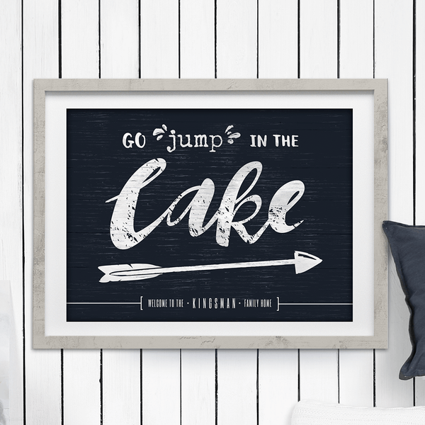 dark, weathered background with distressed lettering "Go jump in the lake". Personalize this print with your family name!