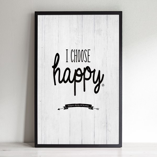 I Choose Happy personalized print