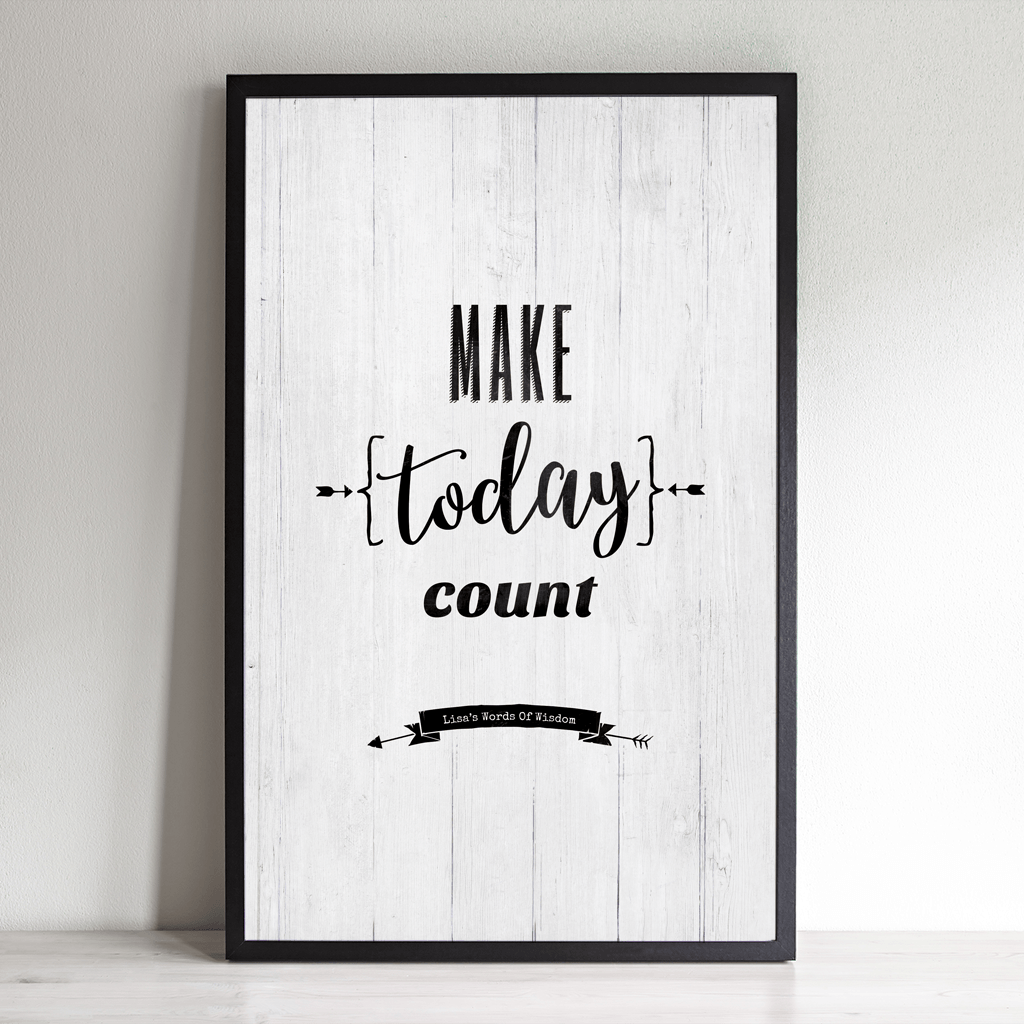 Make Today Count inspirational personalized print
