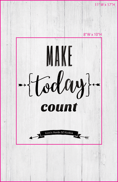 Visual of framed sizes on the personalized Make Today Count