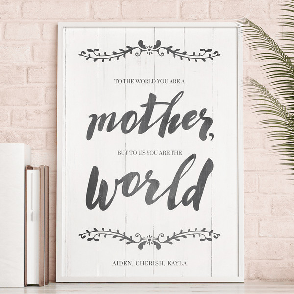You Are The World personalized print - perfect gift for Mother's Day!