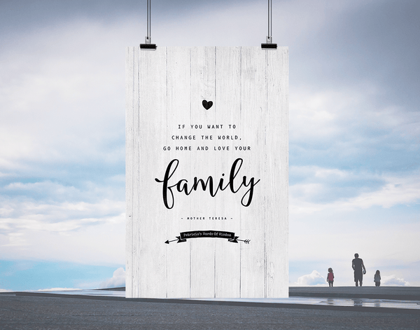 Love Your Family Personalized Print with Mother Teresa quote