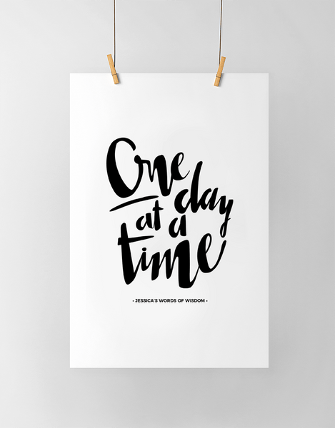One Day At A Time Personalized Print in black and white