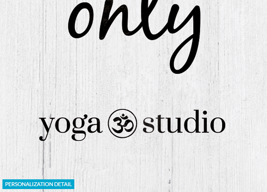 Positive Vibes Only - Yoga Studio Edition