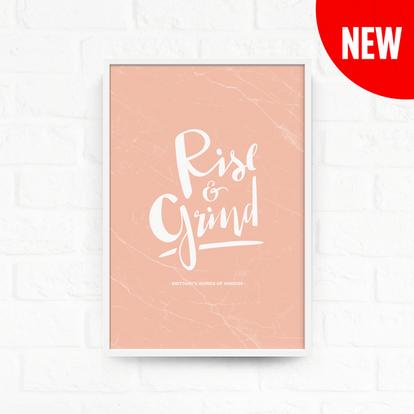 Rise & Grind Personalized Print