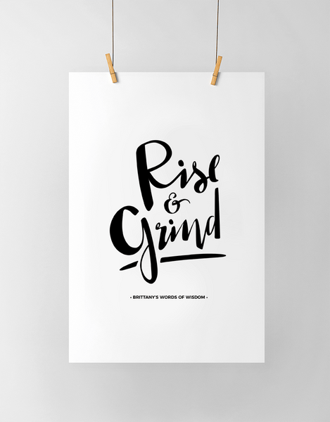 Rise & Grind Personalized Print in black and white
