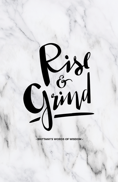 Rise & Grind Personalized Print on classic marble background