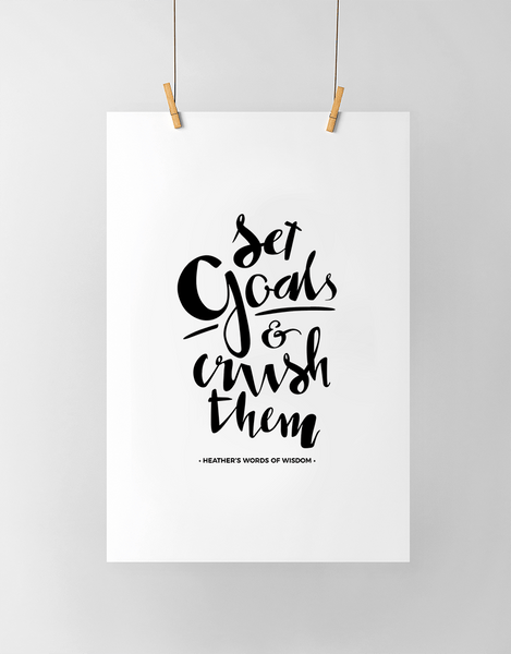 Set Goals & Crush Them Personalized Print in black and white