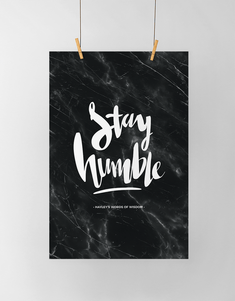 Stay Humble Personalized Print in black marble
