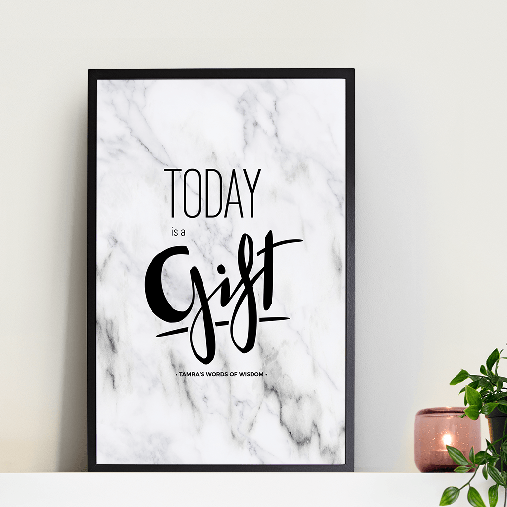 Today Is A Gift Personalized Print
