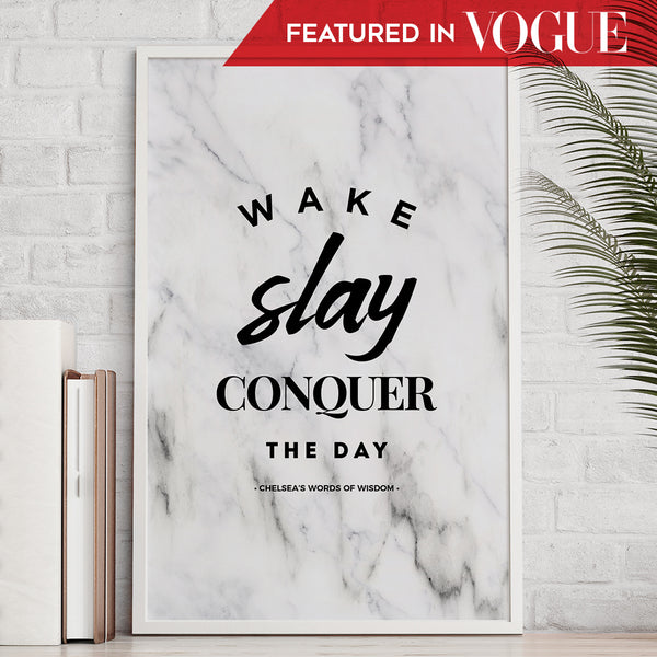 Wake Slay Conquer The Day - a personalized print for a modern workspace