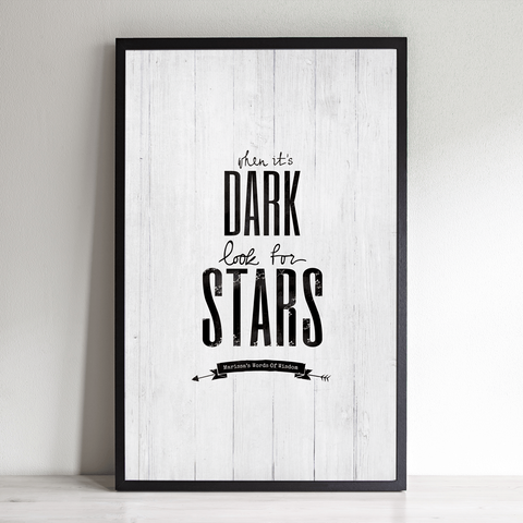 When It's Dark Look For Stars personalized print